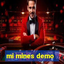 mi mines demo